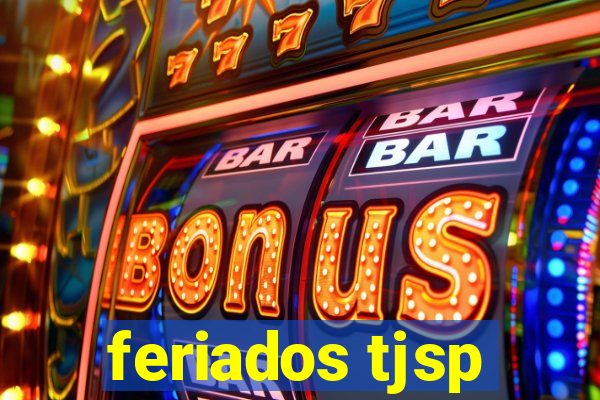 feriados tjsp